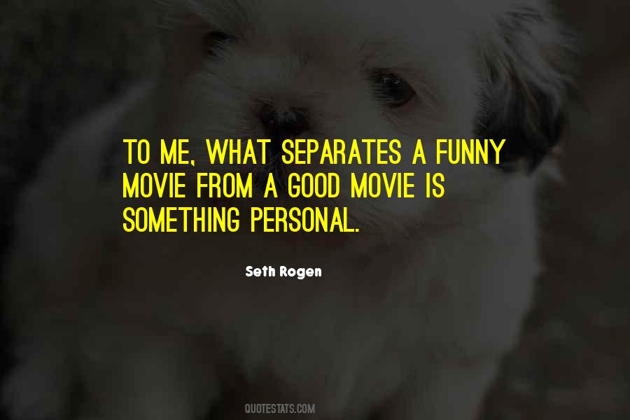 Seth Rogen Quotes #1358269