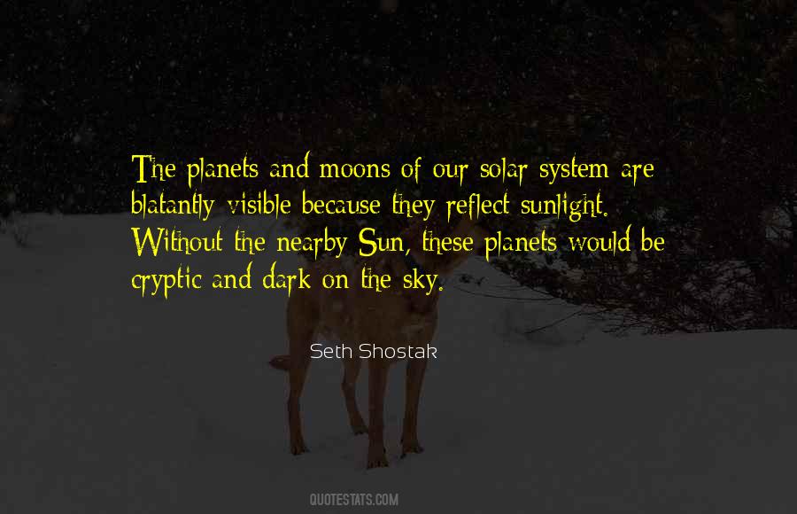 Seth Shostak Quotes #1777917