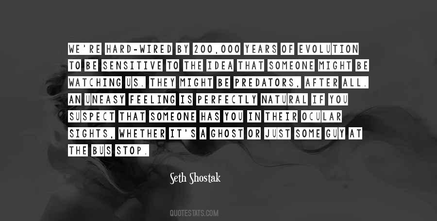 Seth Shostak Quotes #54706