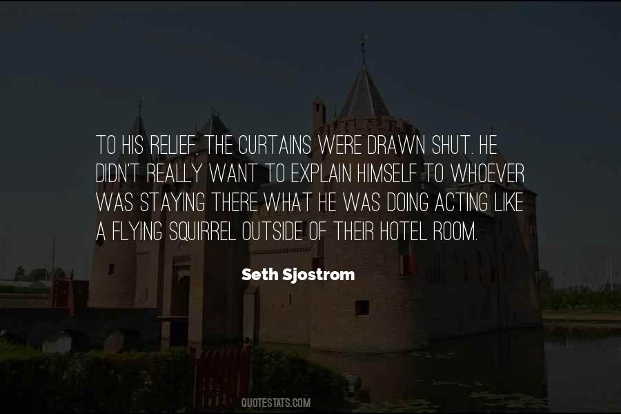 Seth Sjostrom Quotes #1561223