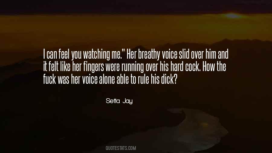 Setta Jay Quotes #317386