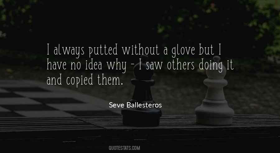 Seve Ballesteros Quotes #1669585