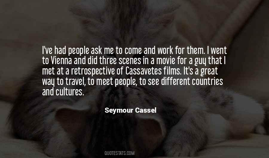 Seymour Cassel Quotes #1470741