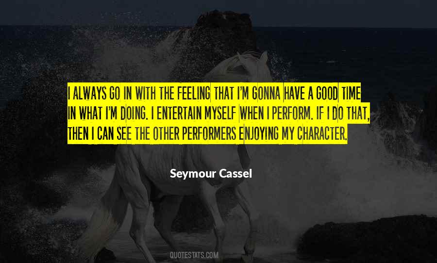 Seymour Cassel Quotes #82380