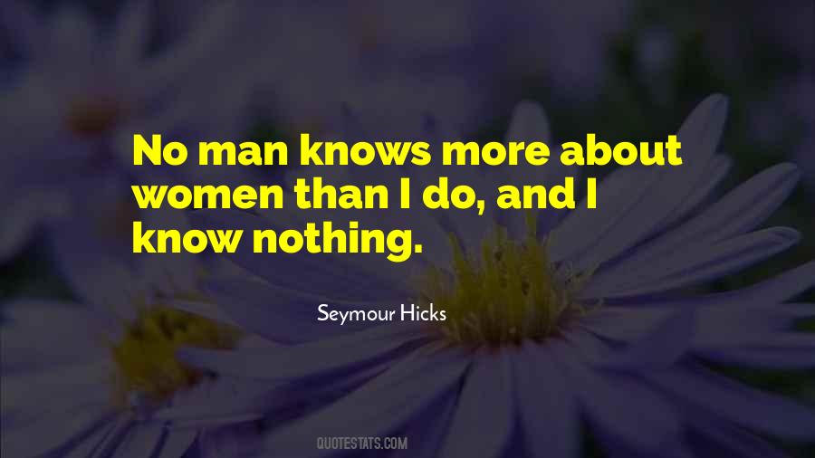 Seymour Hicks Quotes #1344760