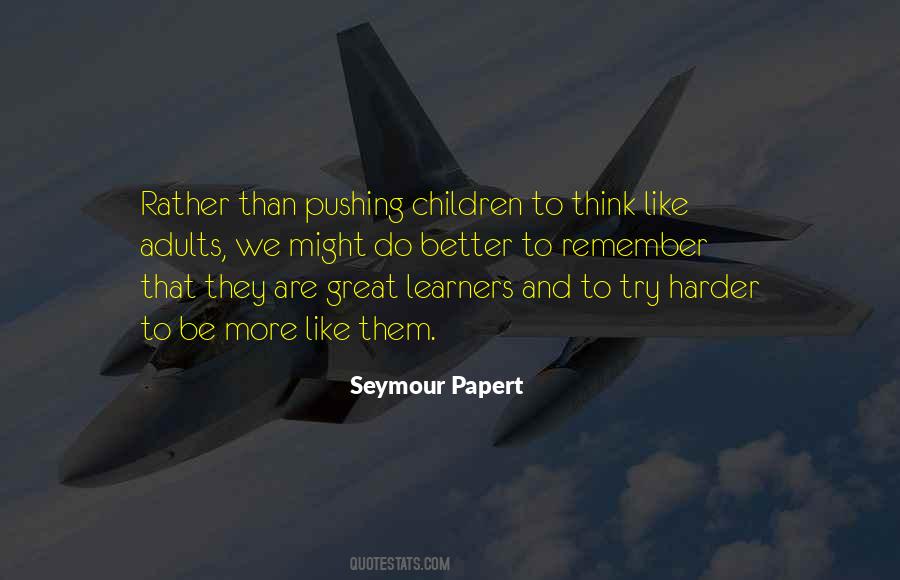 Seymour Papert Quotes #551808