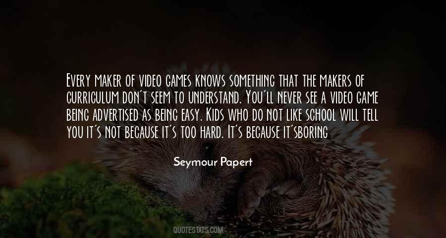 Seymour Papert Quotes #906575