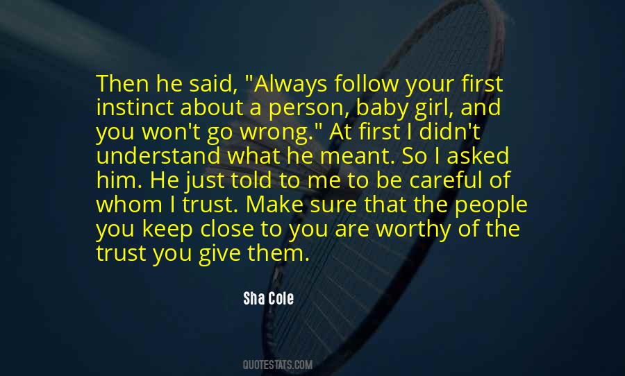 Sha Cole Quotes #40131