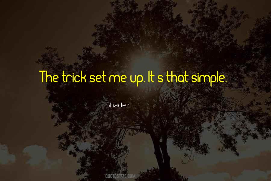 Shadez Quotes #1379107 Shadez Quotes #1379107