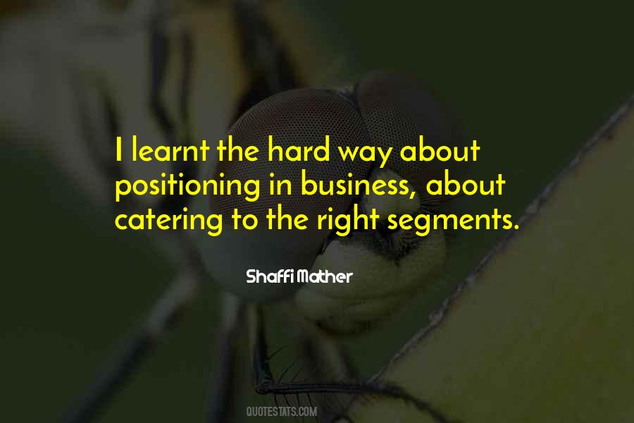 Shaffi Mather Quotes #1236939