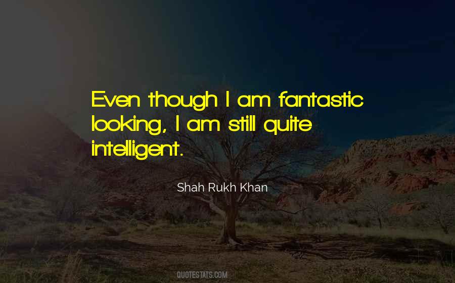 Shah Rukh Khan Quotes #1596856