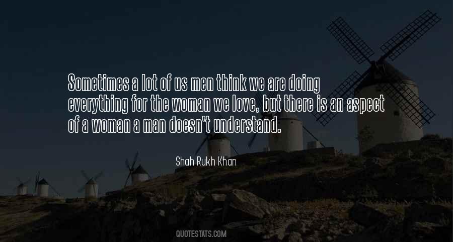 Shah Rukh Khan Quotes #1773025