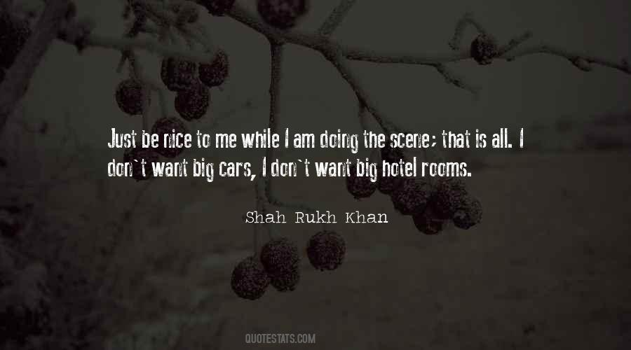 Shah Rukh Khan Quotes #750013