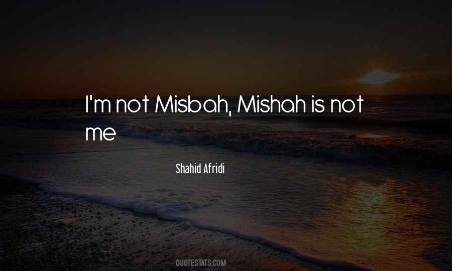 Shahid Afridi Quotes #1310048