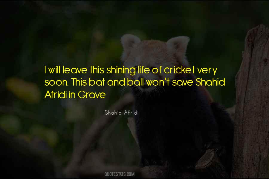 Shahid Afridi Quotes #1457805