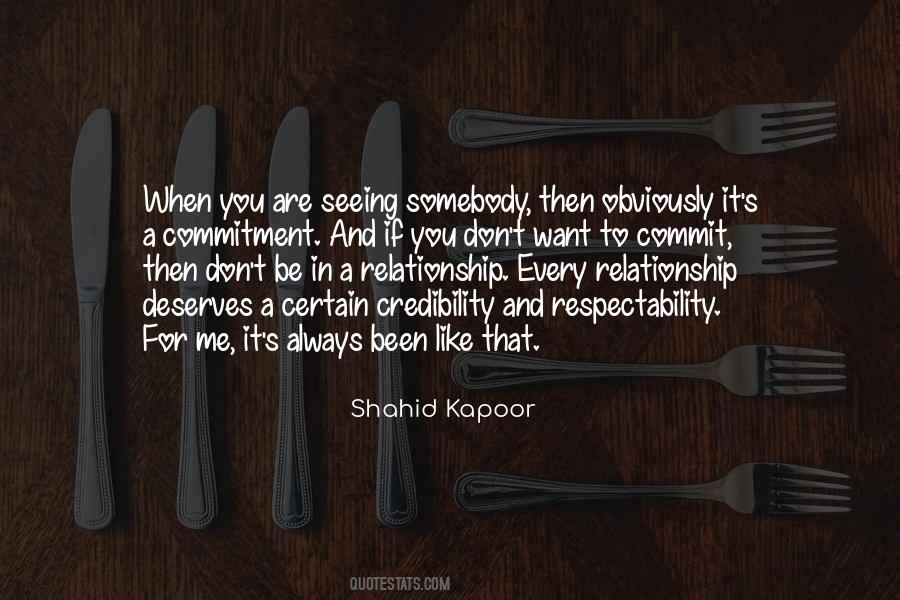 Shahid Kapoor Quotes #30110