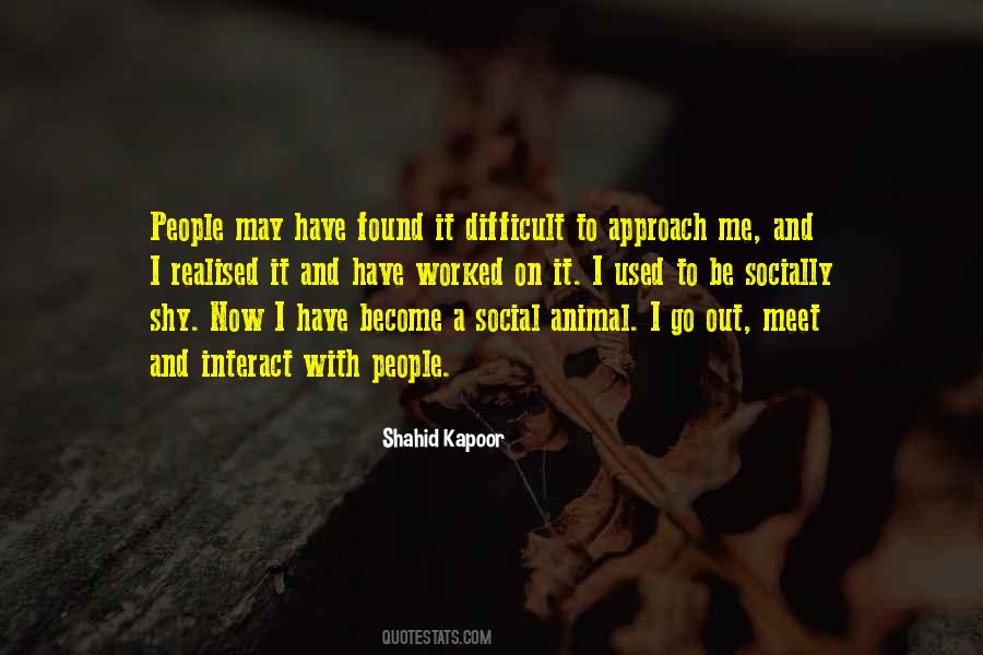 Shahid Kapoor Quotes #726355