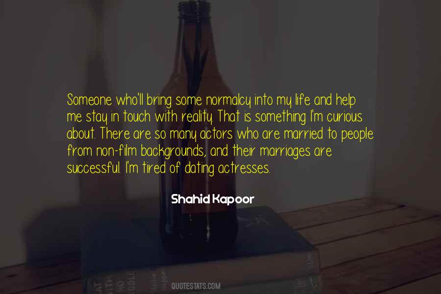 Shahid Kapoor Quotes #740595