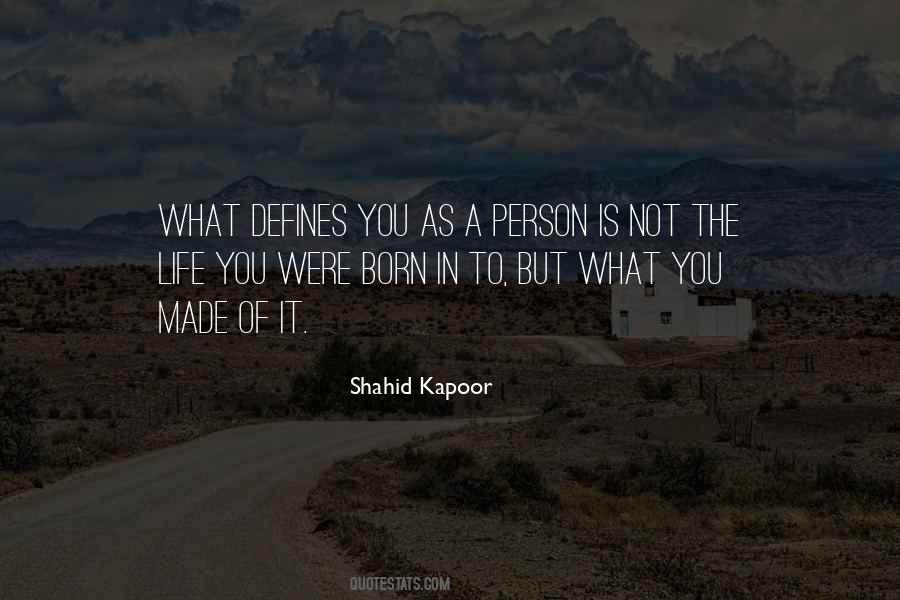 Shahid Kapoor Quotes #75990