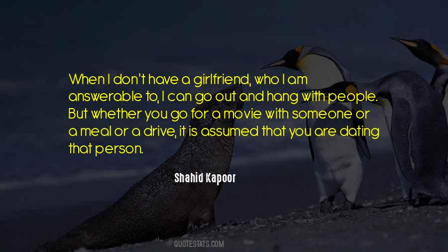 Shahid Kapoor Quotes #9201