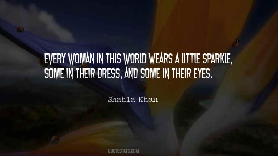 Shahla Khan Quotes #1703794
