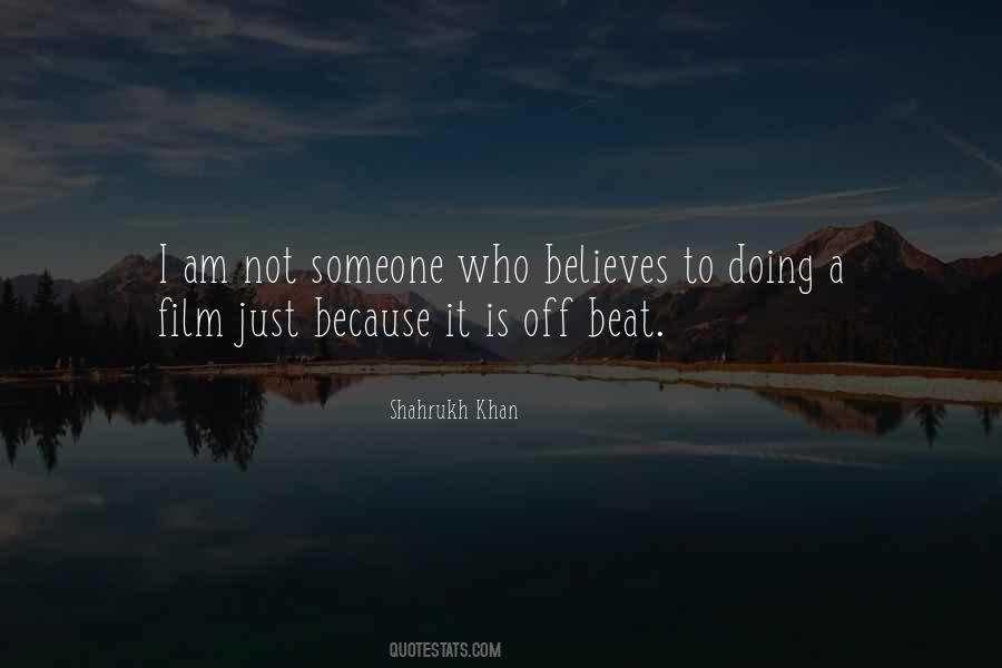 Shahrukh Khan Quotes #114497