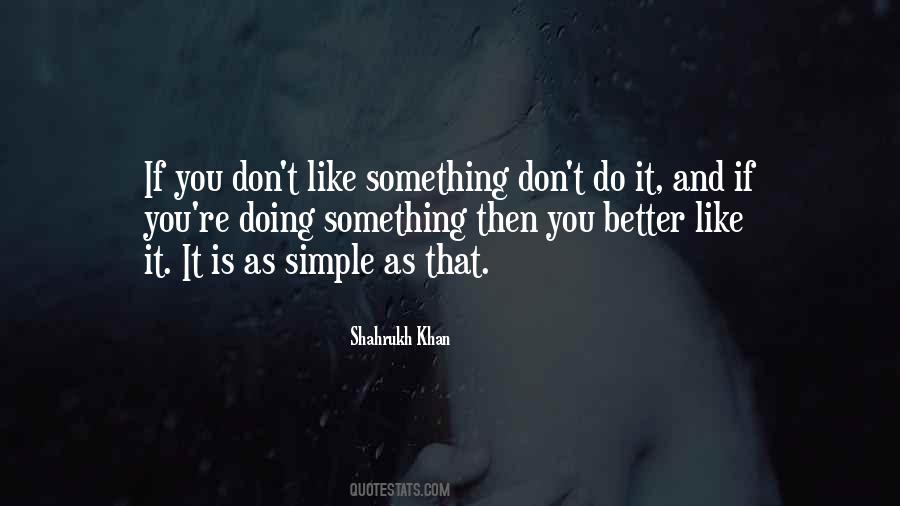 Shahrukh Khan Quotes #1170179