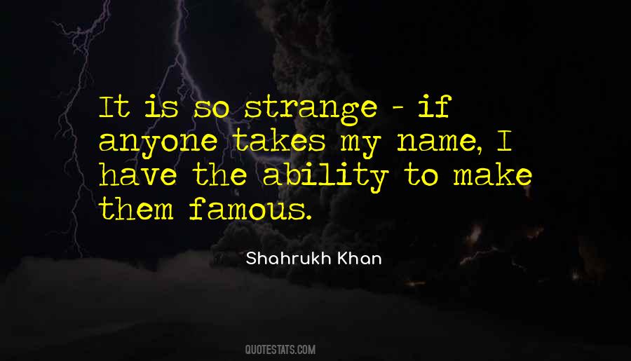 Shahrukh Khan Quotes #1286698