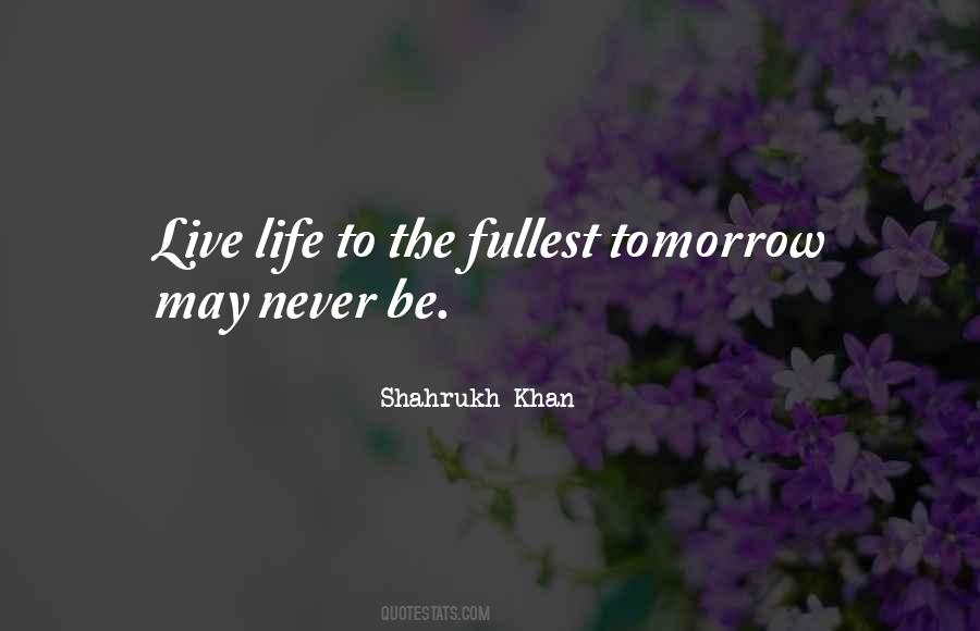 Shahrukh Khan Quotes #1609113