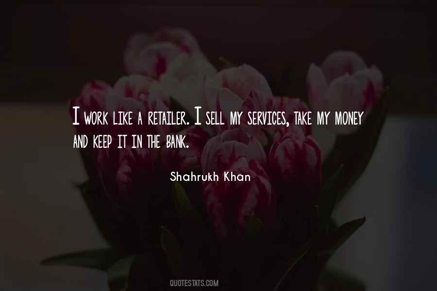 Shahrukh Khan Quotes #540467
