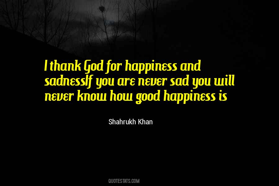 Shahrukh Khan Quotes #73902