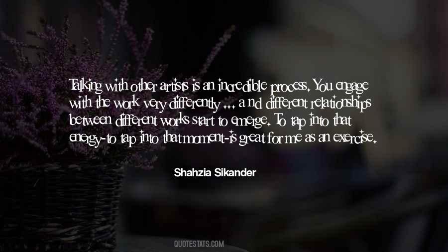 Shahzia Sikander Quotes #79897