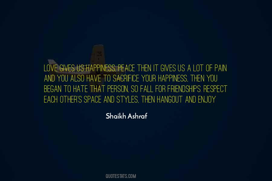 Shaikh Ashraf Quotes #350970