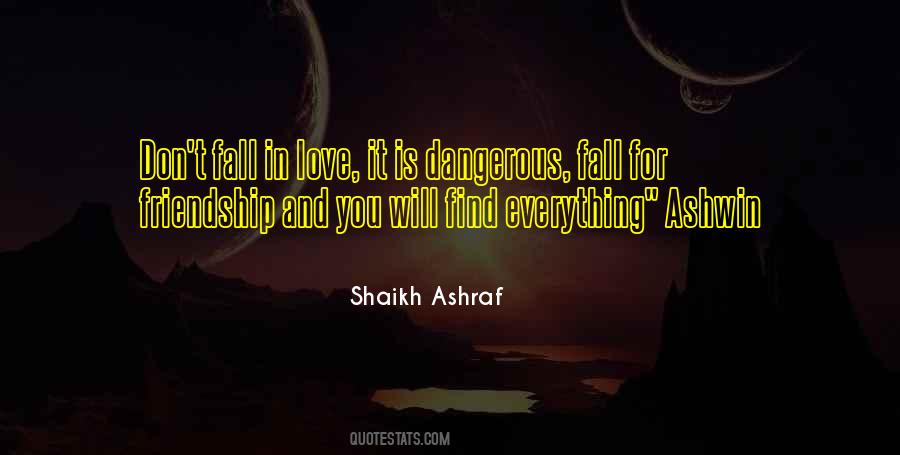 Shaikh Ashraf Quotes #464816
