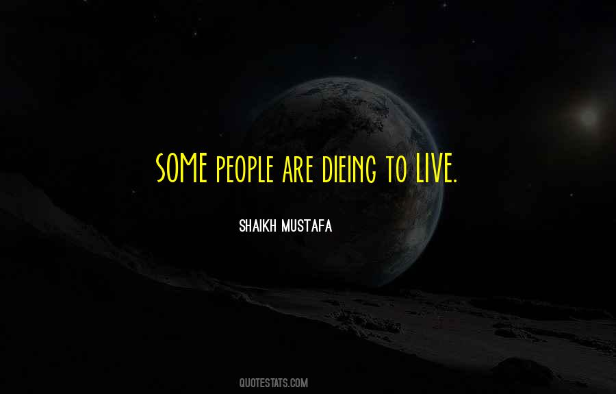 Shaikh Mustafa Quotes #1783023