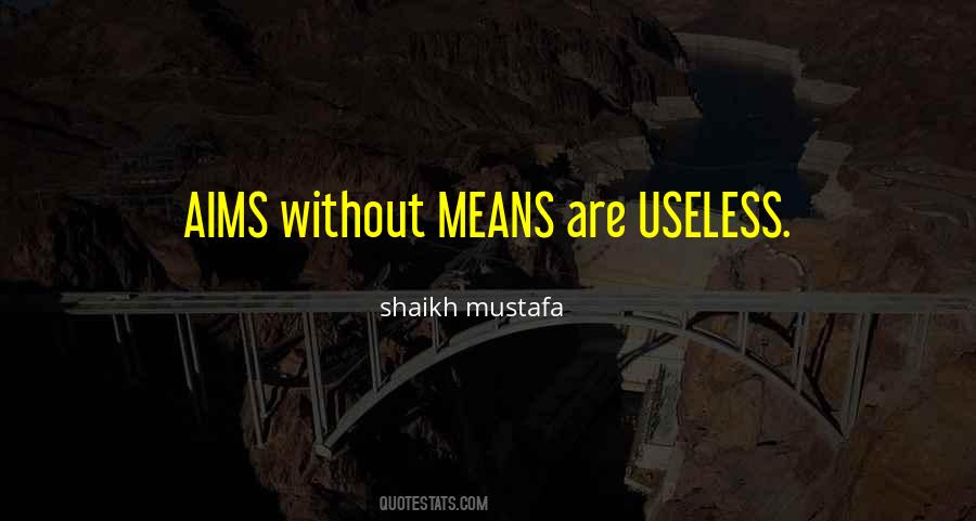 Shaikh Mustafa Quotes #768881
