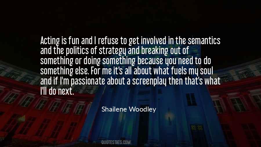 Shailene Woodley Quotes #1616066