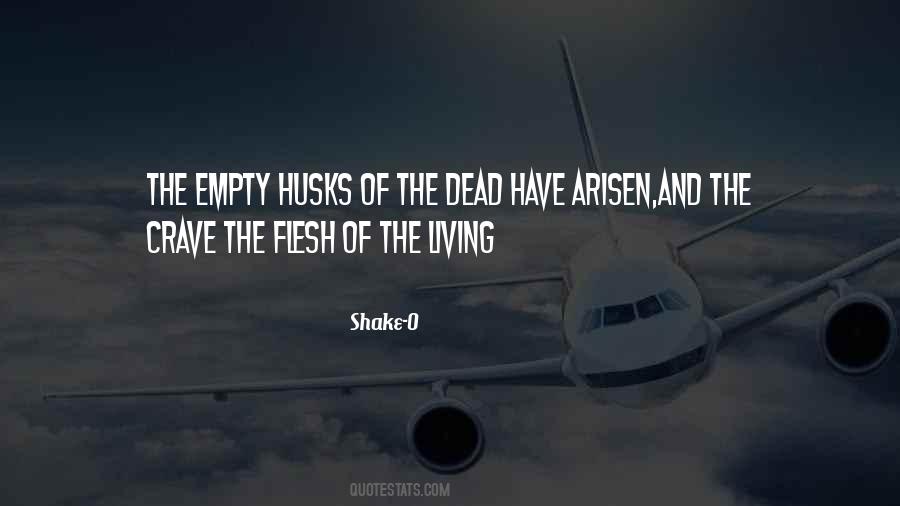 Shake-O Quotes #1023339 Shake-O Quotes #1023339