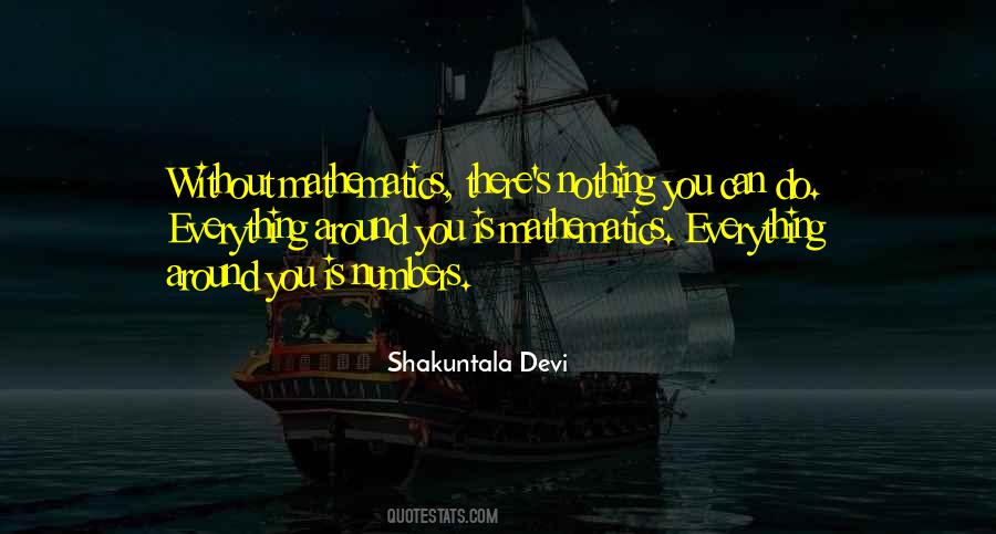 Shakuntala Devi Quotes #1437066