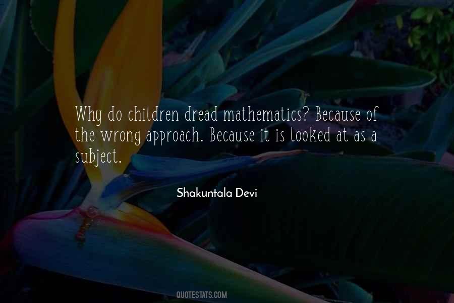 Shakuntala Devi Quotes #1581225