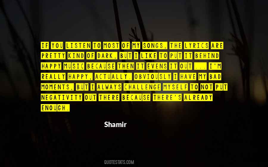 Shamir Quotes #1352322