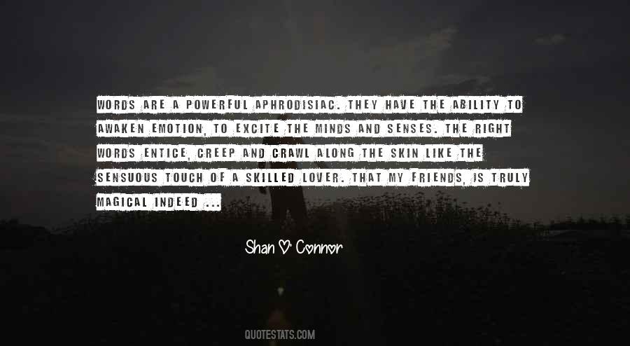 Shan O' Connor Quotes #1135454