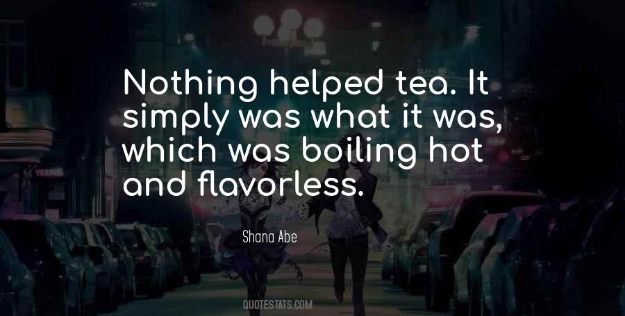 Shana Abe Quotes #1170634