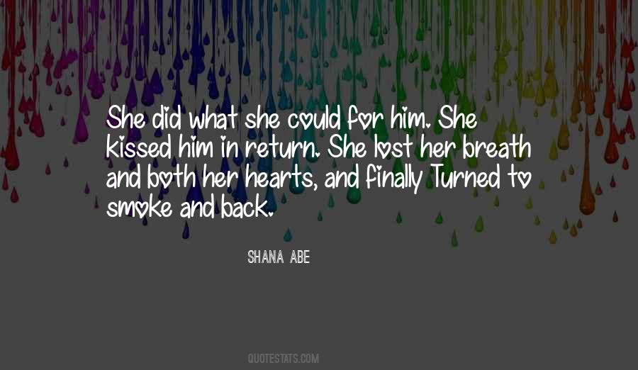 Shana Abe Quotes #1616078