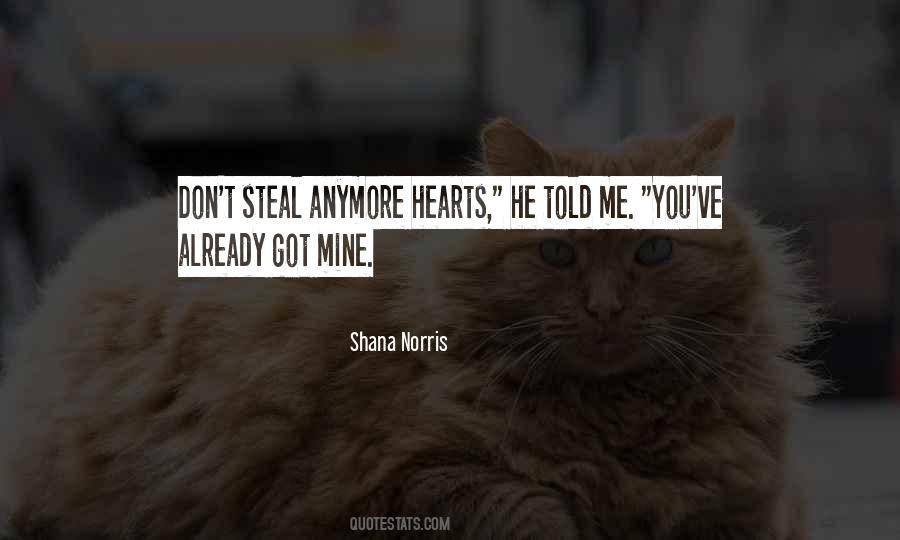 Shana Norris Quotes #1359455