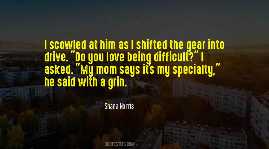 Shana Norris Quotes #779662