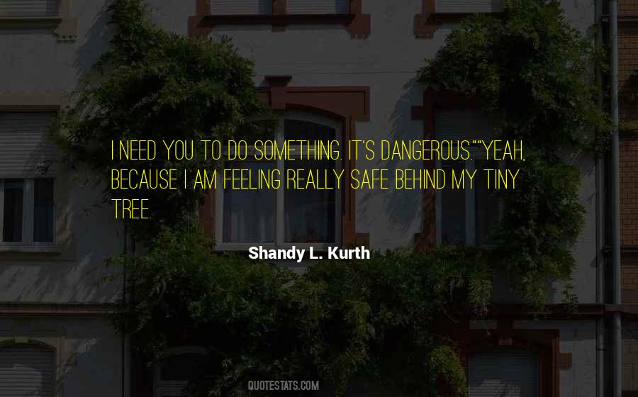Shandy L. Kurth Quotes #1601054