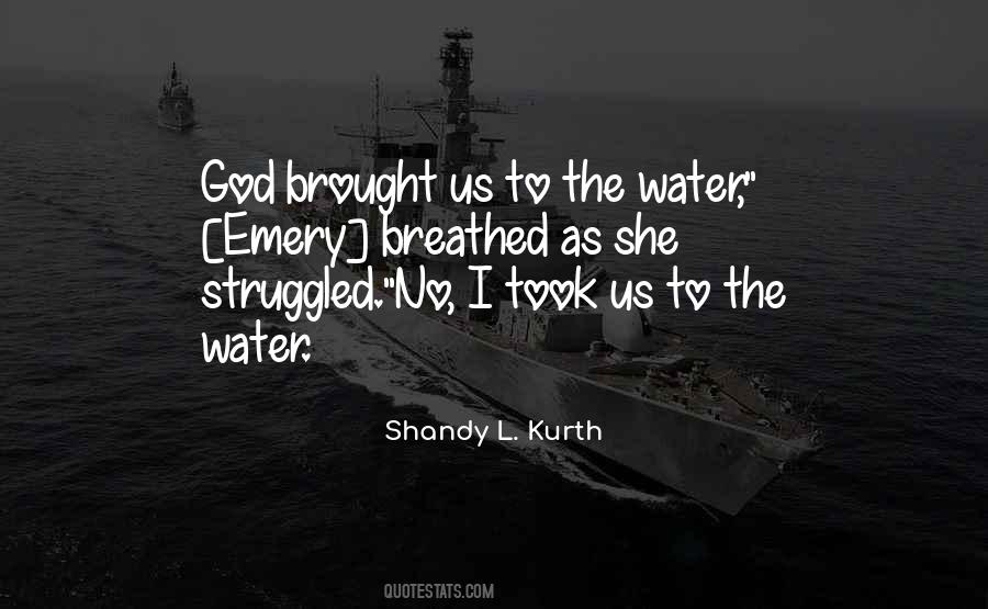 Shandy L. Kurth Quotes #549371