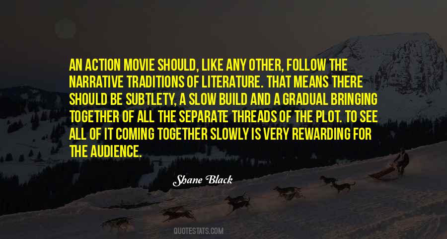 Shane Black Quotes #1146664