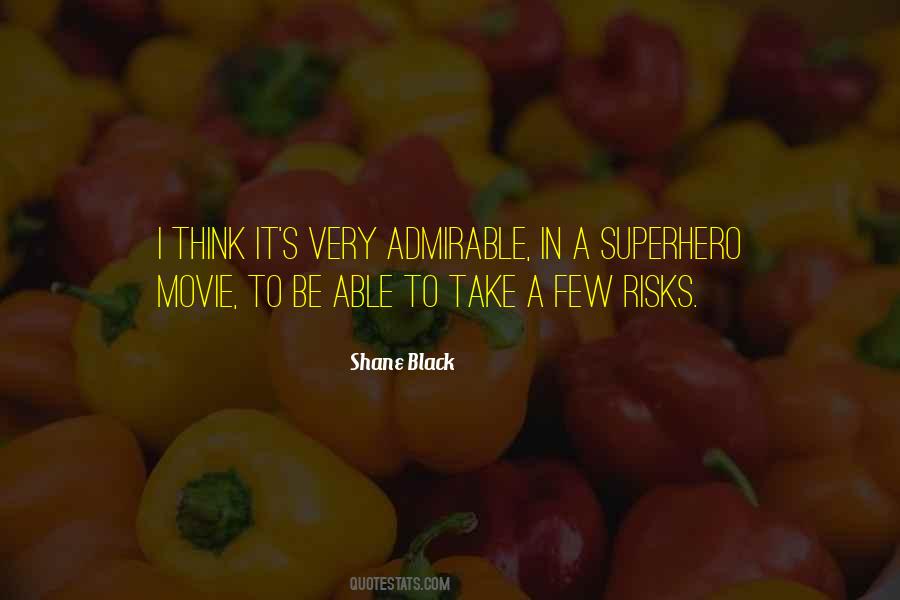 Shane Black Quotes #1443506